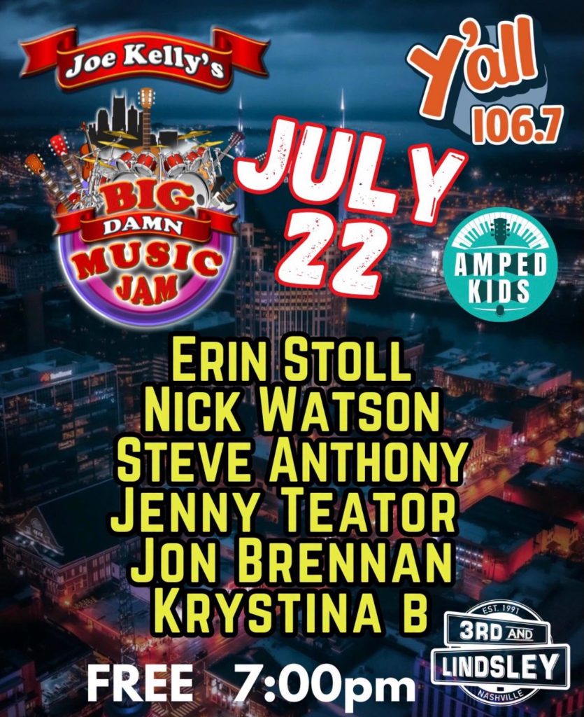 Joe Kelly's Big Damn Music Jam - July 22, 2026 - Nashville TN at Third and Lindsley