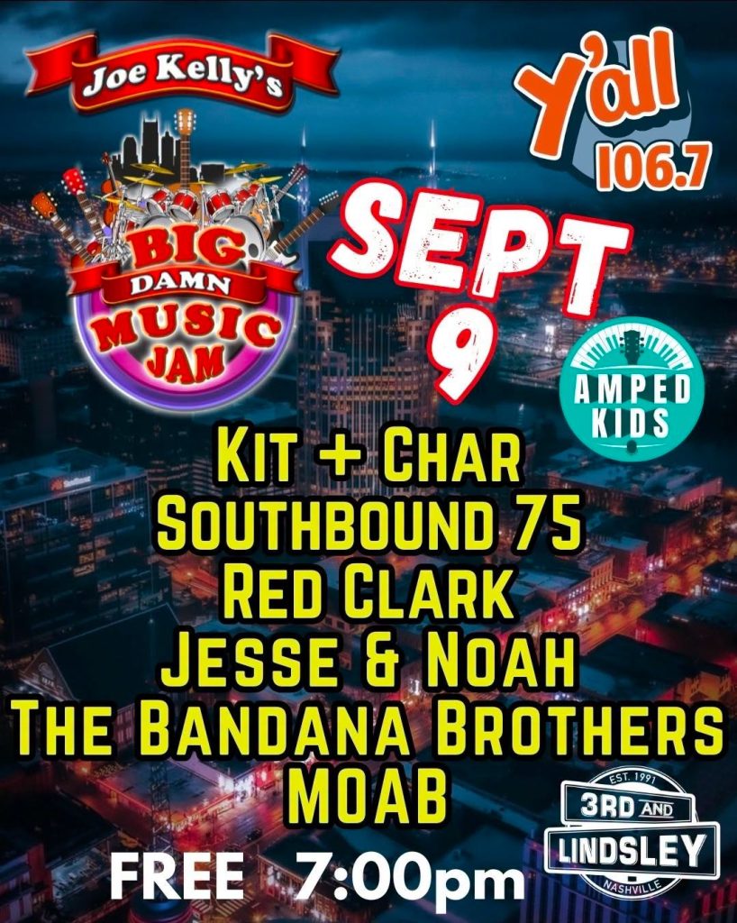 Joe Kelly's Big Damn Music Jam - September 9, 2026 - Nashville TN at Third and Lindsley